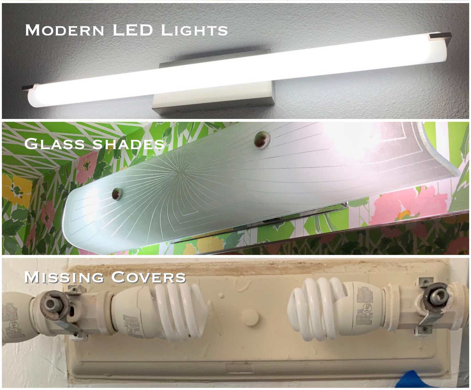 This pic shows 3 types of strip lights that our EzLightWraps cover -Brand new modern LED tube lights that are too bright for some folks, to replace dated glass shades from the 50's and showing one of those glass covered fixture without it - just showing the bulbs alone. This is one ugly fixture (very old and dirty) that we covered in minutes.